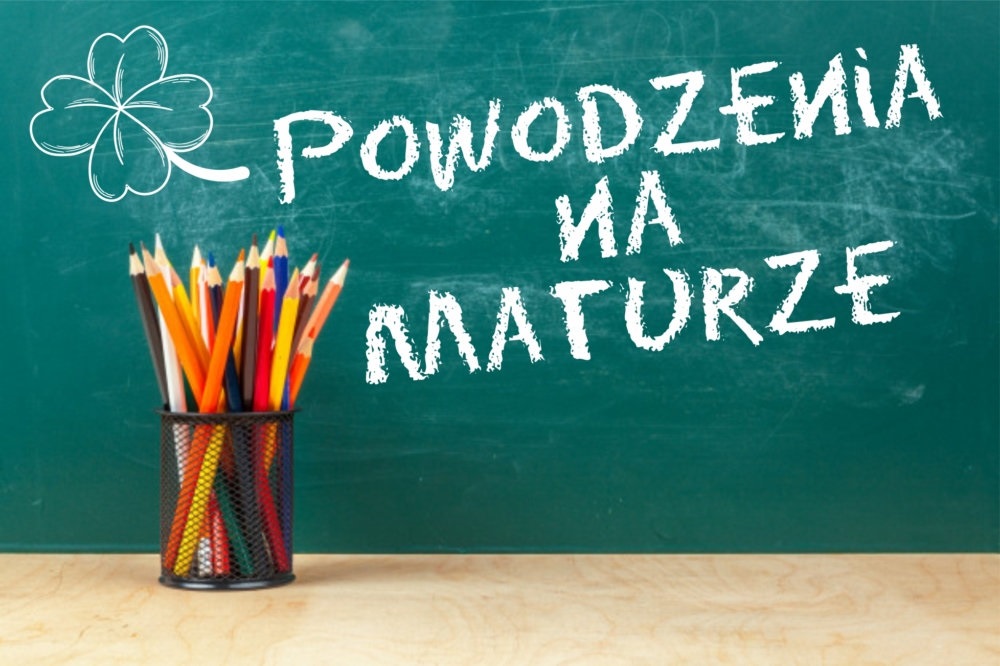 powodzenia-na-maturze-612407.jpg