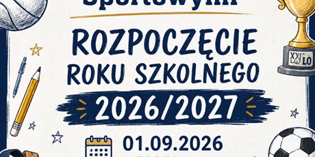 UROCZYSTE ROZPOCZĘCIE ROKU SZKOLNEGO 2026/2027